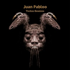 Juan Pabloo Techno Sessions #005 Hard Mix