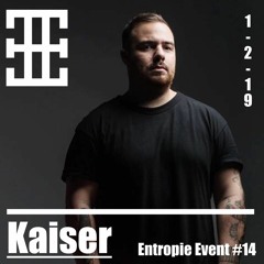 Entropie Event #14 - Kaiser