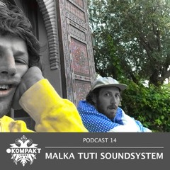 KOMPAKT PODCAST #14 - Malka Tuti Soundsystem