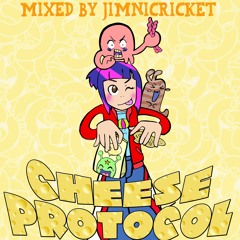 Cheese Protocol  Jimnicricket
