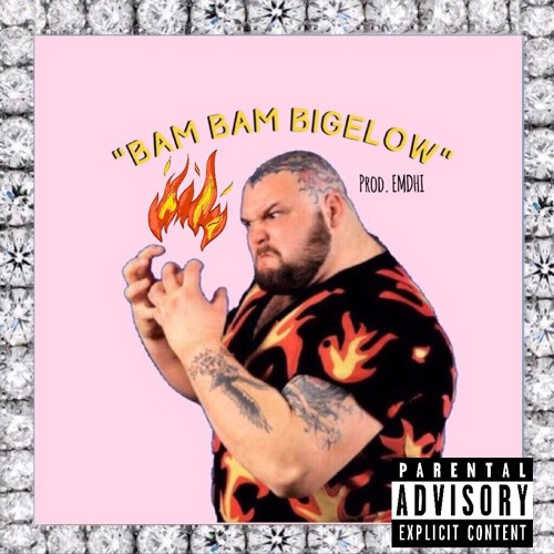 BamBamBigelow (Prod. Emdhi)