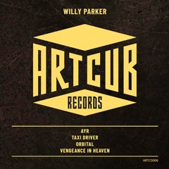 Willy Parker - Vengeance In Heaven (Artcub Records Digital 006)