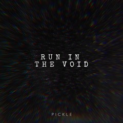 Run in the void