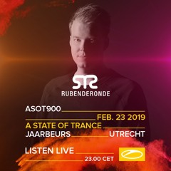 Ruben de Ronde, Live At A State Of Trance 900 (Utrecht), 23 - 02 - 2019