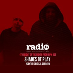 Shades Of Play Podcast 17: Ydentiti Crisis & Derreuq