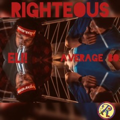 Righteous FT. Average Bo