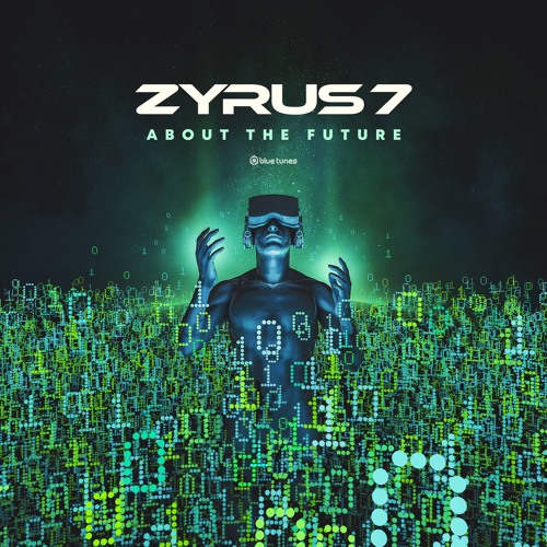 ZYRUS 7 - About The Future