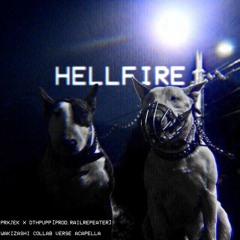HELLFIRE (feat. PRXJEK) [PROD. RAILREPEATER]