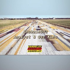 Shubzin w/ Osc Kins & Analyst (21/02/19)