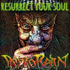 PsyloBean - Resurrect Your Soul