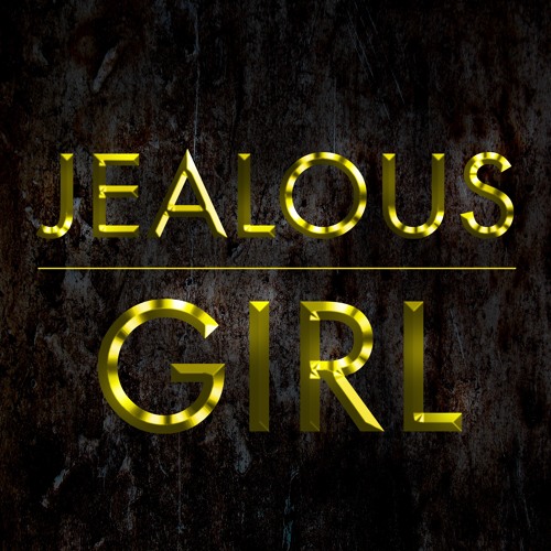 Jealous Girl