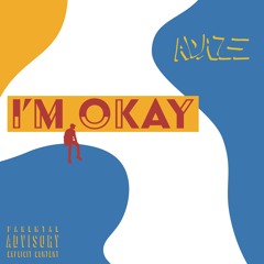 I'm Okay