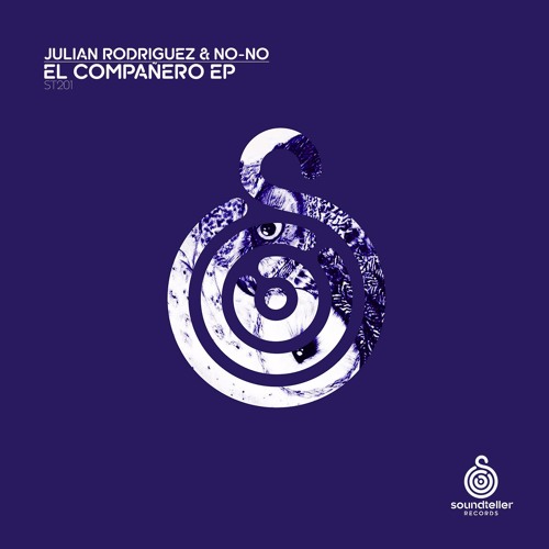 ST201 Julian Rodriguez & No - No - El Compañero EP [Out February 25]