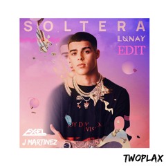 Lunay - Mujer Soltera ( Edit Extended Version ) Deejay Axel & J Martinez