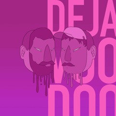 Deja Voodoo