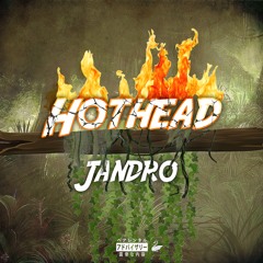 Jandro - HotHead Freestyle [Prod. Eskry]