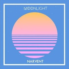 Narvent - Moonlight | Bromance Network