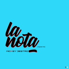 La Nota (Original Mix)