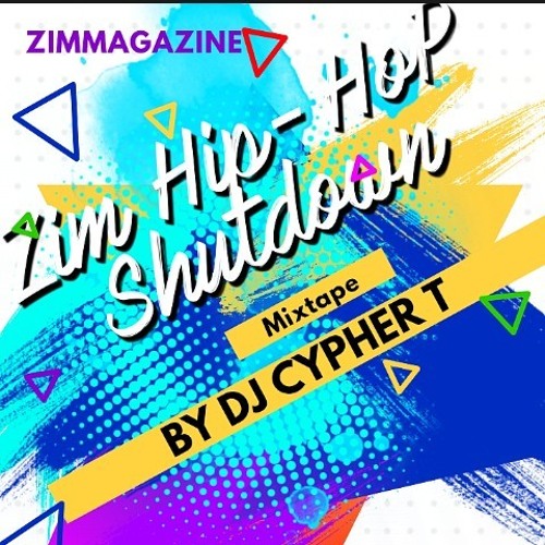 Stream ZIM HIP_HOP SHUTDOWN MIX TAPE BY DJ CYPHER T.mp3 by