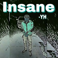 YH - Insane