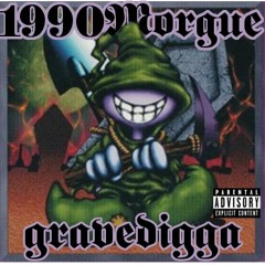 1990Morgue! - GraveDigga (ft. DirtBagMarley)(prod.FreeAhkil)