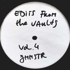 Edits From The Vaults vol. 4 (free download 1 track)
