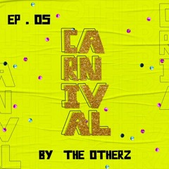 The Otherz Ep 5 - Carnival