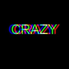 Crazy - Prod By Stoney