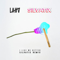 I Like Me Better (Silvatix Remix)