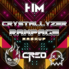Dex Arson X Creo - Crystallizer Rampage (ColBreakz Remix) (Mashup)