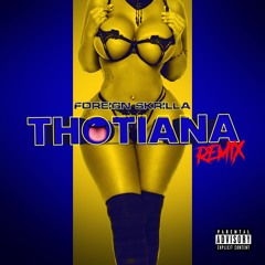 Foreign Skrilla - Thotiana Remix