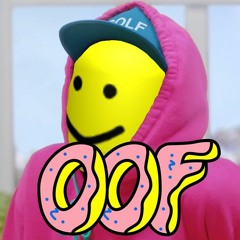 OOFED UP (prod. Roblox da Gamer)