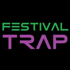 Festival Trap Workout Playlist