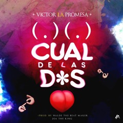 victor la promesa - cual de las dos