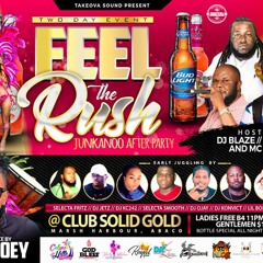 Feel The Rush After Party Night 2 Abaco AsylumBlaze X Giggy Fyah 23.2.19