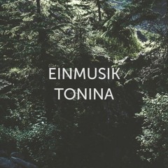 EINMUSIK TONINA