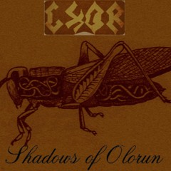 Lxor - Shadows Of Olorun - 01 Shadow Meditation Intro