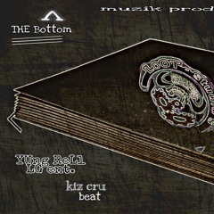 The #bottom - YUng ReLl(Prod. KIZ CRU)