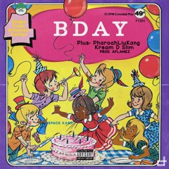 BDAY Pharaoh LiuKang & Kream D Slim (Produced By A-Flamez)