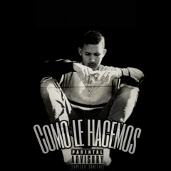Como Le Hacemos (Prod By. Jazz)