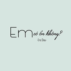 Em có ổn không _ Viruss cover ( How have you been _ Eric Chou )