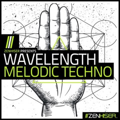 Wavelength - Melodic Techno by Zenhiser. 4GB Techno Sound Pack