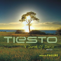 Tiёsto - In Search Of Sunrise (Best From)(Mixed By Paullike)(2019)