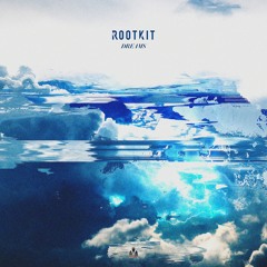 Rootkit - Dreams