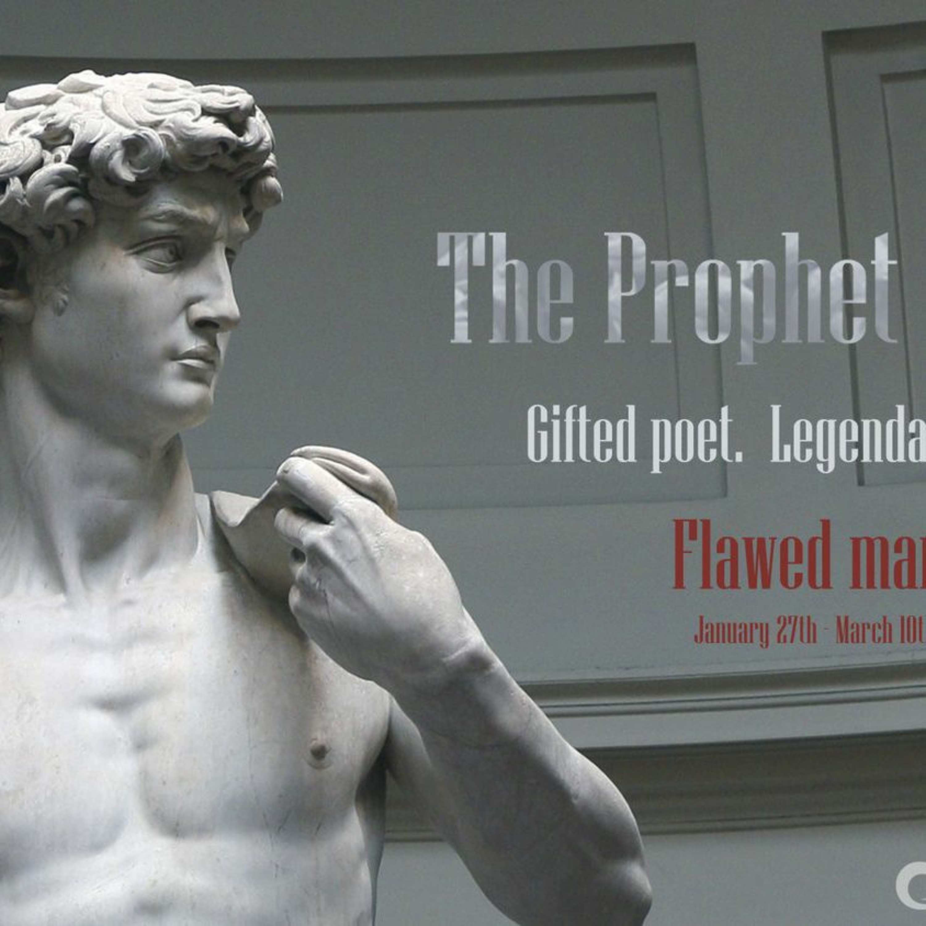 Part 4 - Leading Up - David The Prophet And King Series episode artwork