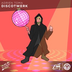 Adrien Toma - DiscoTwerk [Eonity & Gold Digger Co-Release]