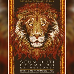 DJ heyLove* opening set 4// SEUN KUTI & EGYPT 80