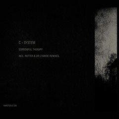 C- System - Sorrowful Therapy & Remixes (HT056) out !!