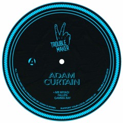 Adam Curtain - Fallen [Trouble Maker]