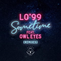 Sometime ft. Owl Eyes (Wildfire Remix)
